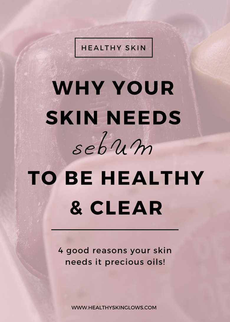 sebum.for.clear.healthy.skin