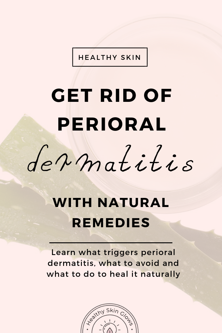 perioral.dermatitis.natural.remedies.Pinterest